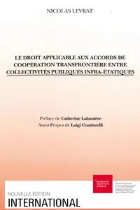 Le droit applicable aux accords de coopération transfrontière entre collectivités publiques infra-étatiques_cover