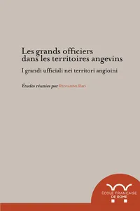 Les grands officiers dans les territoires angevins - I grandi ufficiali nei territori angioini_cover