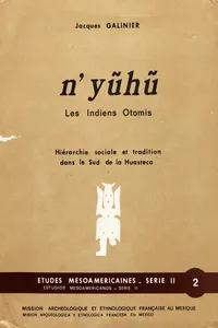 N'yũhũ, les Indiens Otomis_cover