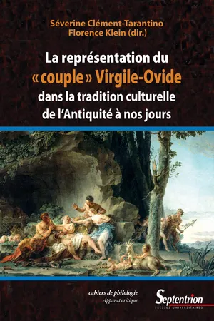 La représentation du « couple » Virgile-Ovide dans la tradition culturelle de l'Antiquité à nos jours