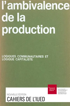 L'ambivalence de la production