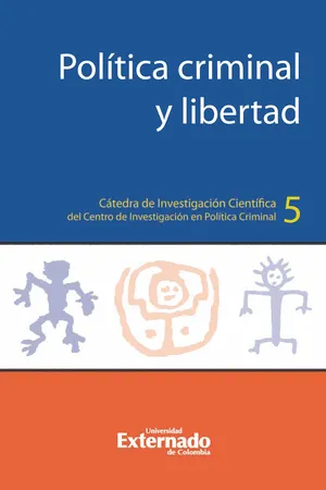 Política criminal y libertad