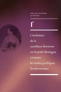 L'évolution de la condition féminine en Grande-Bretagne à travers les textes juridiques fondamentaux de 1830 à 1975_cover