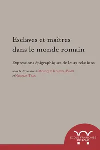 Esclaves et maîtres dans le monde romain_cover