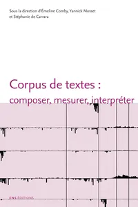 Corpus de textes : composer, mesurer, interpréter_cover