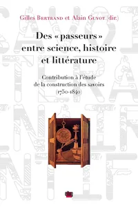 Des « passeurs » entre science, histoire et littérature_cover