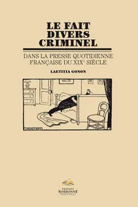 Le fait divers criminel dans la presse quotidienne française du XIXe siècle_cover