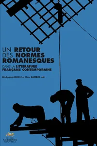 Un retour des normes romanesques dans la littérature française contemporaine_cover