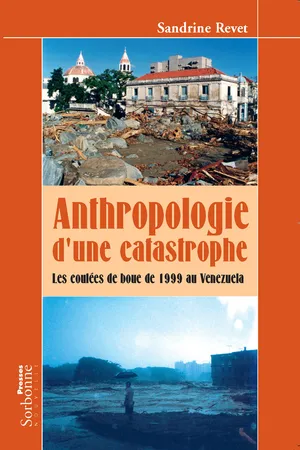 Anthropologie d'une catastrophe