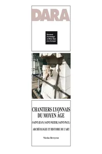 Chantiers lyonnais du Moyen Âge_cover