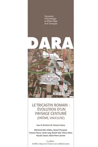 Le Tricastin romain : évolution d'un paysage centurié_cover