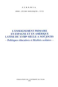 L'enseignement Primaire en Espagne et en Amérique Latine du XVIIIe siècle à nos jours_cover