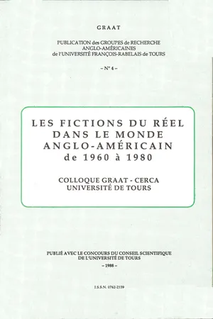 Les fictions du réel dans le monde anglo-américain de 1960 à 1980