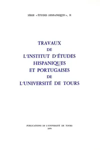 Travaux de l'Institut d'études hispaniques et portugaises de l'Université de Tours_cover