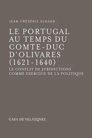 Le Portugal au temps du comte-duc d'Olivares (1621-1640)