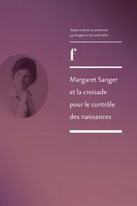 Margaret Sanger et la croisade pour le contrôle des naissances_cover