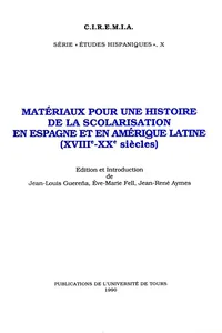 Matériaux pour une histoire de la scolarisation en Espagne et en Amérique Latine_cover