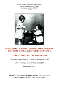 Stories For Children, Histories of Childhood / Histoires d'enfant, histoires d'enfance. Tome II_cover