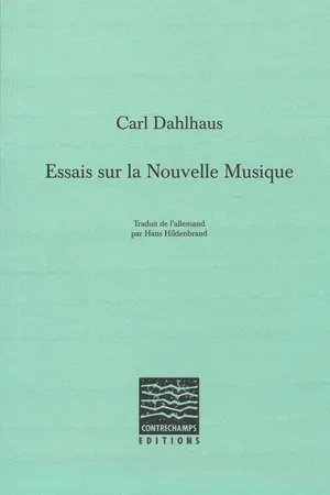 Essais sur la Nouvelle Musique