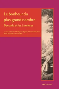 Le bonheur du plus grand nombre. Beccaria et les Lumières_cover