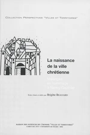 La naissance de la ville chrétienne