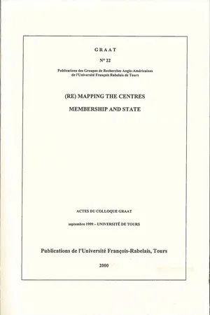 (Re)Mapping the centres Membership and State