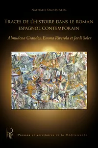 Traces de l'histoire dans le roman espagnol contemporain_cover