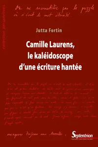 Camille Laurens, le kaléidoscope d'une écriture hantée_cover