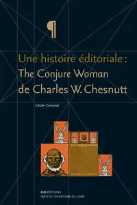 Une histoire éditoriale : The Conjure Woman de Charles W. Chesnutt_cover