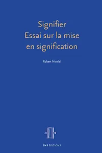 Signifier. Essai sur la mise en signification_cover