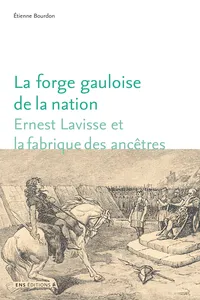 La forge gauloise de la nation_cover