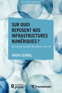 Sur quoi reposent nos infrastructures numériques ?_cover