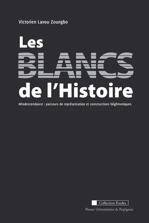 Les blancs de l'histoire