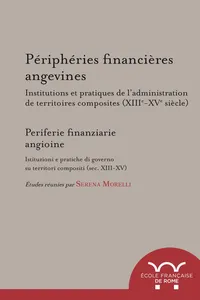 Périphéries financières angevines. Institutions et pratiques de l'administration de territoires composites_cover