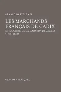 Les marchands français de Cadix et la crise de la Carrera de Indias_cover