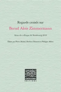 Regards croisés sur Bernd Alois Zimmermann_cover