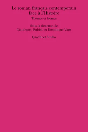 Le roman français contemporain face à l'Histoire