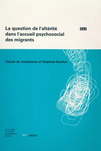 La question de l'altérité dans l'accueil psychosocial des migrants_cover