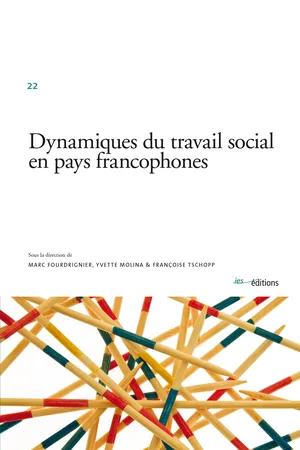 Dynamiques du travail social en pays francophones