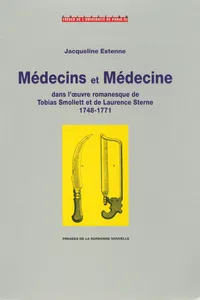 Médecins et médecine dans l'œuvre romanesque de Tobias Smollett et de Laurence Sterne_cover