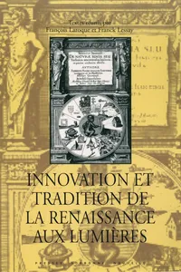 Innovation et tradition de la Renaissance aux Lumières_cover