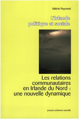 Les relations communautaires en Irlande du Nord : une nouvelle dynamique