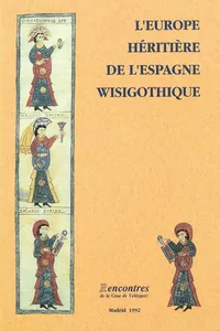 L'Europe héritière de l'Espagne wisigothique_cover