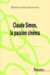 Claude Simon, la passion cinéma_cover