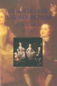 Les Âges de la vie en Grande-Bretagne au XVIIIe siècle_cover