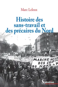 Histoire des sans-travail et des précaires du Nord_cover