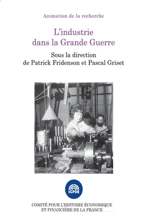 L'industrie dans la Grande Guerre