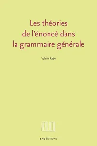 Les théories de l'énoncé dans la grammaire générale_cover