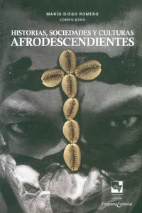 Historias, sociedades y culturas afrodescendientes_cover