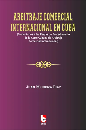 Arbitraje Comercial Internacional en Cuba